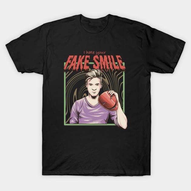 Fake Smile T-Shirt by sayntific